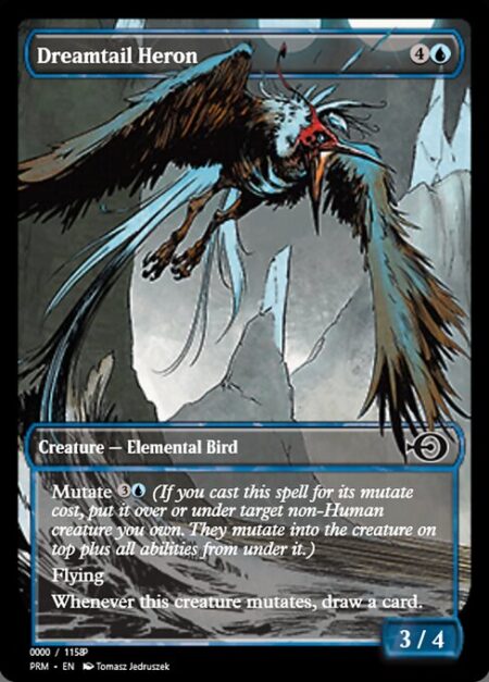 Dreamtail Heron - Mutate {3}{U} (If you cast this spell for its mutate cost