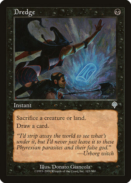 Dredge - Sacrifice a creature or land.