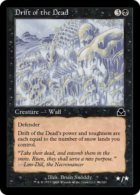 Drift of the Dead - Defender (This creature can't attack.)