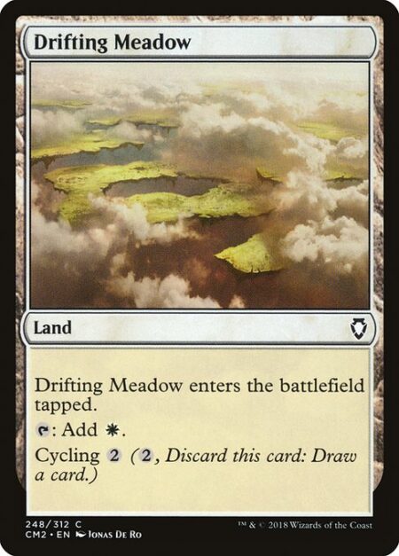 Drifting Meadow - Drifting Meadow enters tapped.