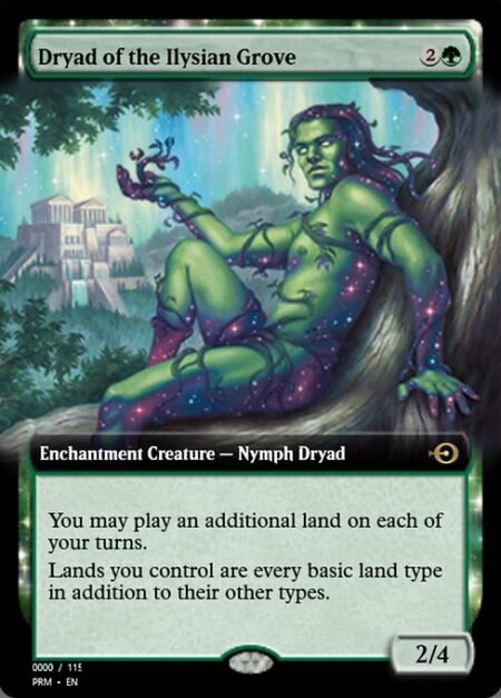 Dryad of the Ilysian Grove - You may play an additional land on each of your turns.