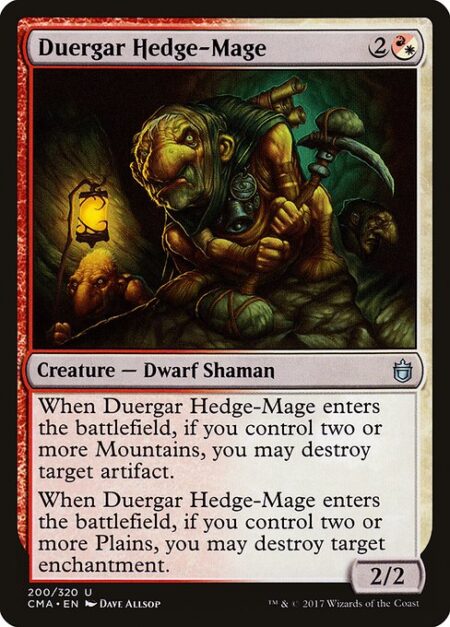 Duergar Hedge-Mage - When Duergar Hedge-Mage enters the battlefield