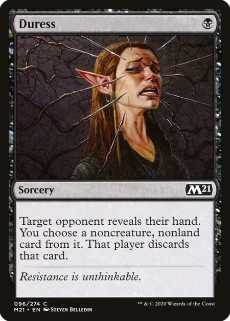 Duress - Target opponent reveals their hand. You choose a noncreature