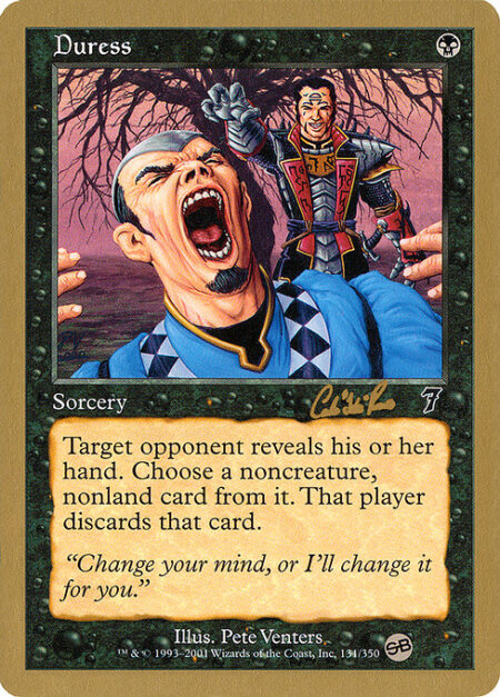 Duress - Target opponent reveals their hand. You choose a noncreature