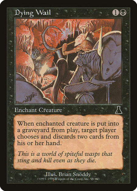 Dying Wail - Enchant creature