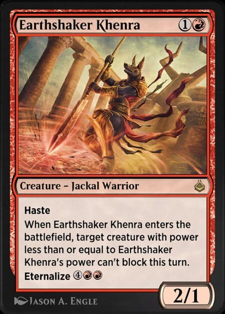 Earthshaker Khenra - Haste