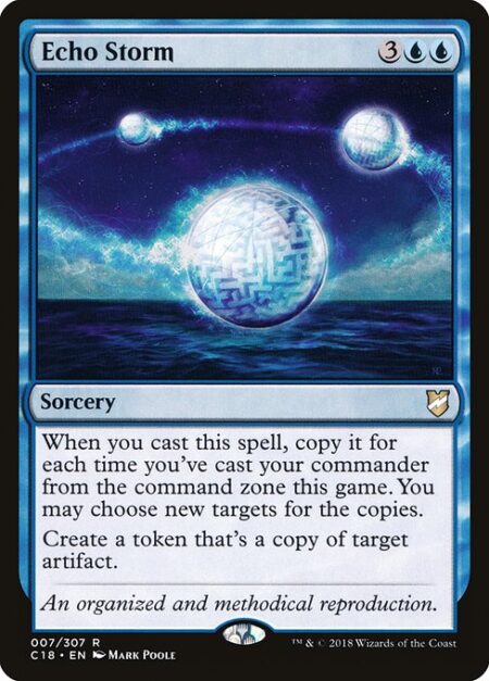 Echo Storm - When you cast this spell