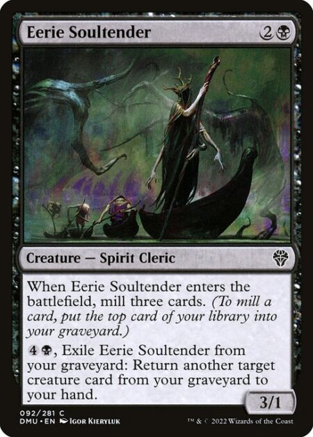 Eerie Soultender - When Eerie Soultender enters the battlefield