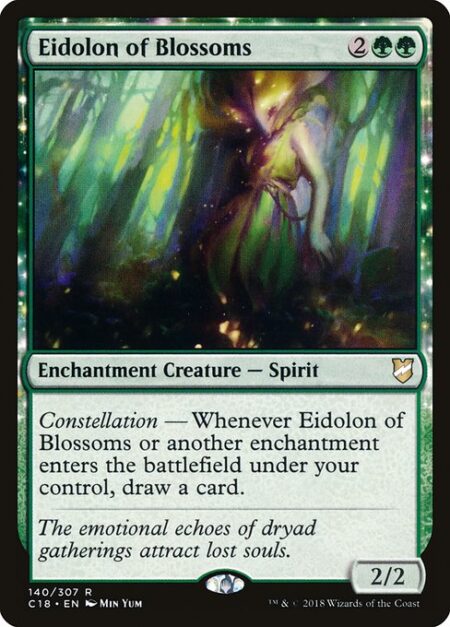 Eidolon of Blossoms - Constellation — Whenever Eidolon of Blossoms or another enchantment enters the battlefield under your control