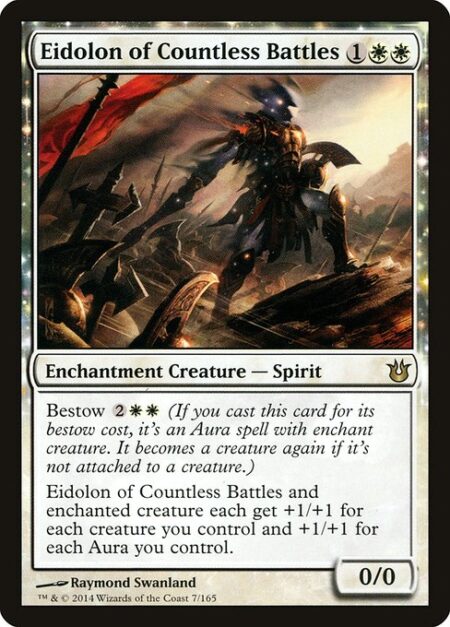 Eidolon of Countless Battles - Bestow {2}{W}{W} (If you cast this card for its bestow cost