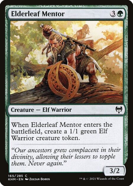 Elderleaf Mentor - When Elderleaf Mentor enters the battlefield