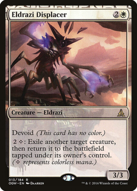 Eldrazi Displacer - Devoid (This card has no color.)