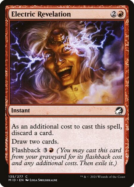 Electric Revelation - As an additional cost to cast this spell