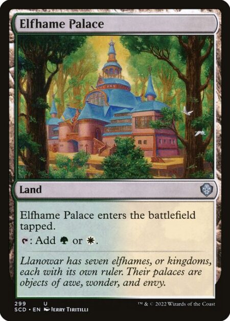 Elfhame Palace - Elfhame Palace enters the battlefield tapped.