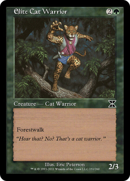 Elite Cat Warrior - Forestwalk (This creature can't be blocked as long as defending player controls a Forest.)