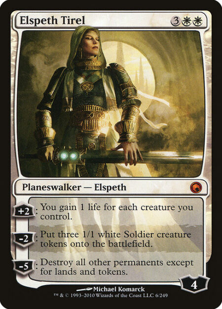 Elspeth Tirel - +2: You gain 1 life for each creature you control.