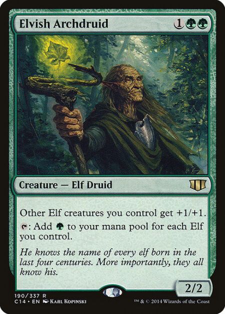 Elvish Archdruid - Other Elf creatures you control get +1/+1.