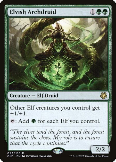 Elvish Archdruid - Other Elf creatures you control get +1/+1.