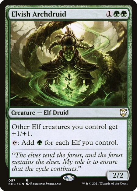 Elvish Archdruid - Other Elf creatures you control get +1/+1.