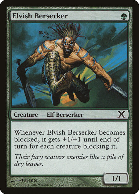 Elvish Berserker - Whenever Elvish Berserker becomes blocked