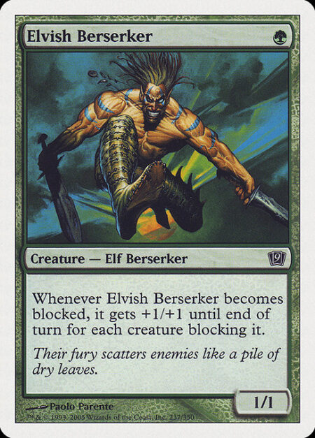 Elvish Berserker - Whenever Elvish Berserker becomes blocked