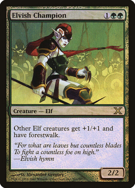 Elvish Champion - Other Elf creatures get +1/+1 and have forestwalk. (They can't be blocked as long as defending player controls a Forest.)