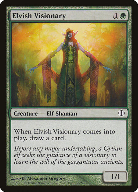 Elvish Visionary - When Elvish Visionary enters the battlefield