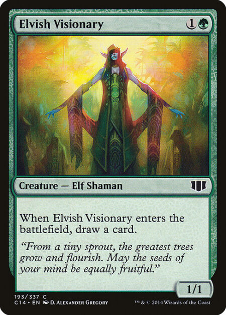 Elvish Visionary - When Elvish Visionary enters the battlefield