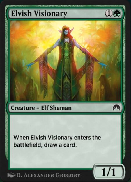 Elvish Visionary - When Elvish Visionary enters the battlefield