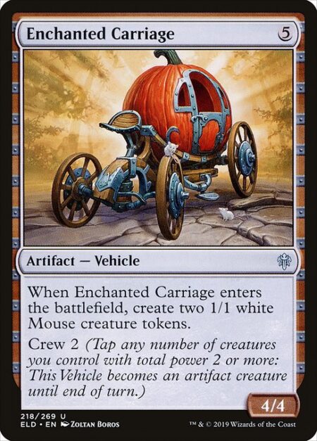 Enchanted Carriage - When Enchanted Carriage enters the battlefield