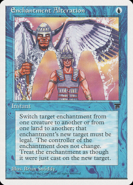 Enchantment Alteration - Attach target Aura attached to a creature or land to another permanent of that type.