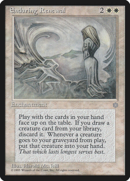 Enduring Renewal - Play with your hand revealed.