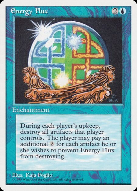 Energy Flux - All artifacts have "At the beginning of your upkeep