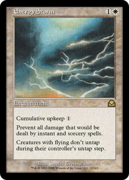 Energy Storm - Cumulative upkeep {1} (At the beginning of your upkeep