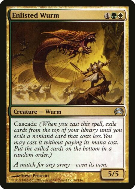 Enlisted Wurm - Cascade (When you cast this spell