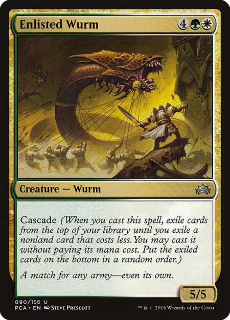 Enlisted Wurm - Cascade (When you cast this spell