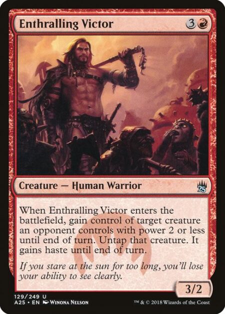 Enthralling Victor - When Enthralling Victor enters the battlefield