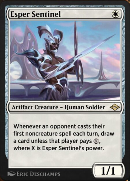 Esper Sentinel - Whenever an opponent casts their first noncreature spell each turn