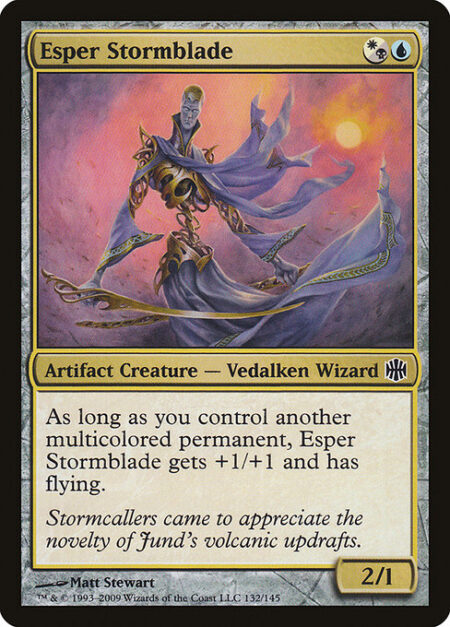 Esper Stormblade - As long as you control another multicolored permanent