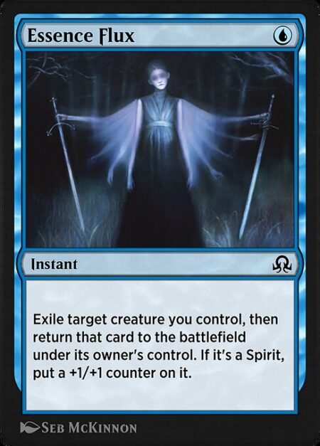 Essence Flux - Exile target creature you control