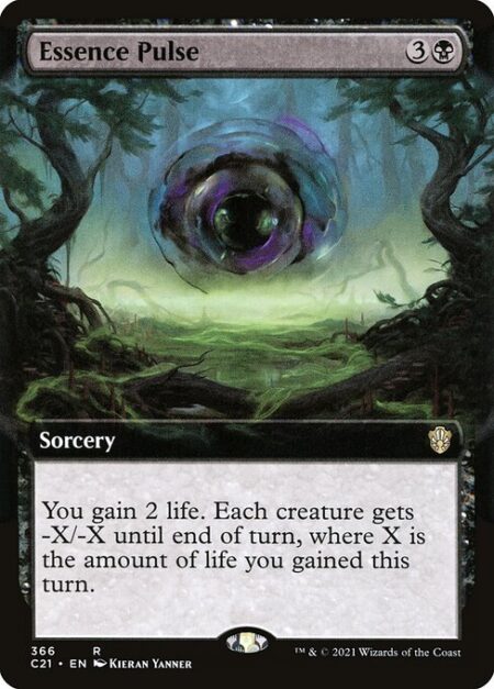 Essence Pulse - You gain 2 life. Each creature gets -X/-X until end of turn