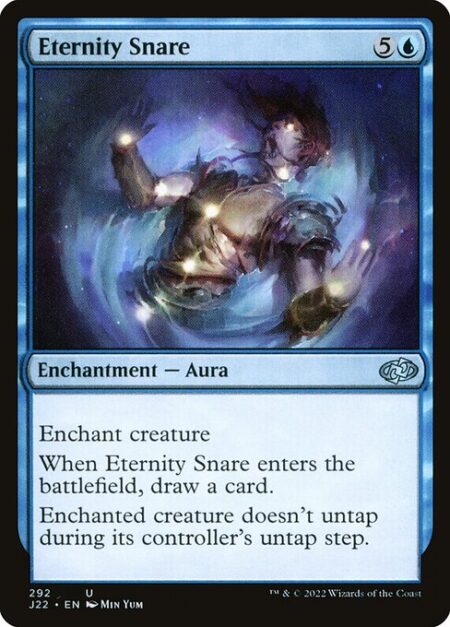 Eternity Snare - Enchant creature