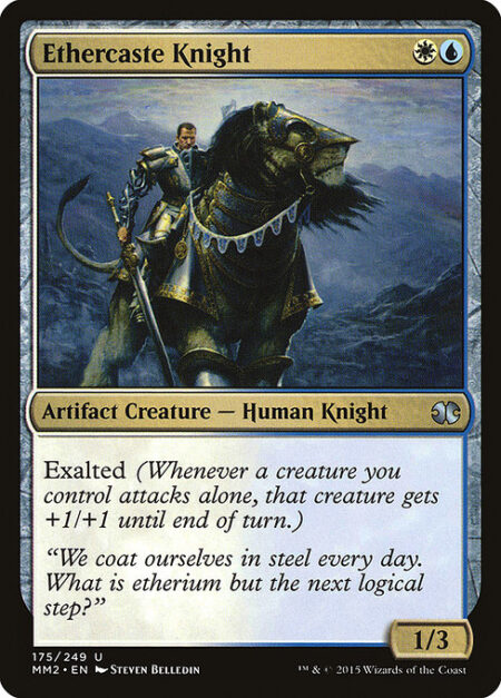 Ethercaste Knight - Exalted (Whenever a creature you control attacks alone