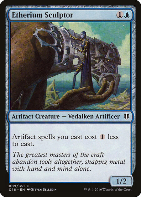 Etherium Sculptor - Artifact spells you cast cost {1} less to cast.