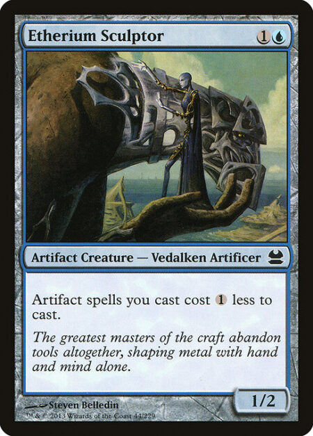 Etherium Sculptor - Artifact spells you cast cost {1} less to cast.