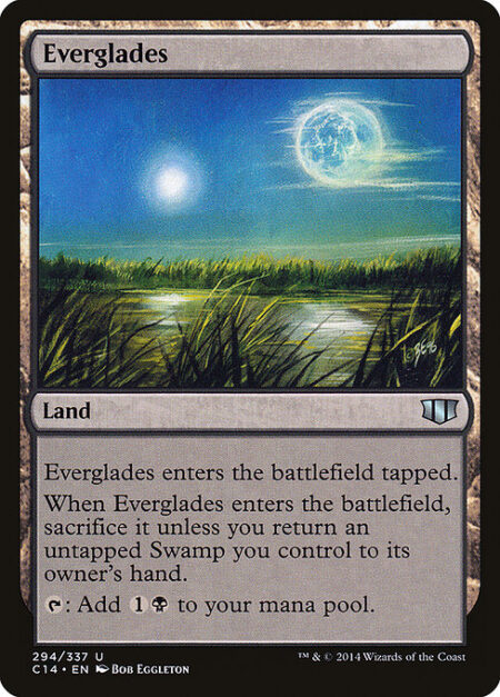 Everglades - Everglades enters the battlefield tapped.