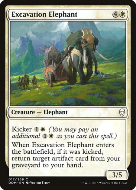 Excavation Elephant - Kicker {1}{W} (You may pay an additional {1}{W} as you cast this spell.)