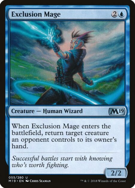 Exclusion Mage - When Exclusion Mage enters the battlefield