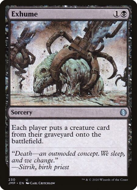 Exhume - Each player puts a creature card from their graveyard onto the battlefield.