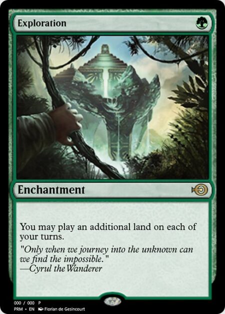 Exploration - You may play an additional land on each of your turns.